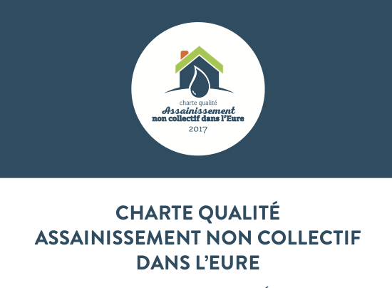 Charte qualité assainissement non collectif dans l'Eure, 2017